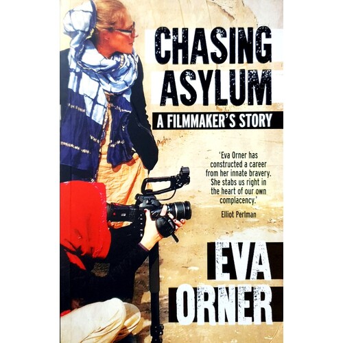 Chasing Asylum