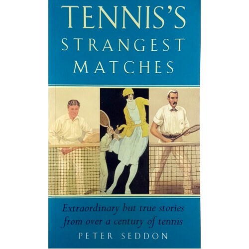 Tennis's Strangest Matches
