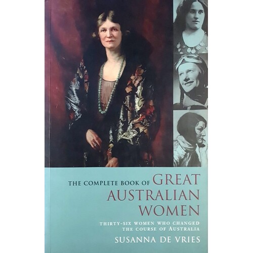 The Complete Book Of Great Australian Women