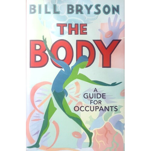 The Body. A Guide For Occupants