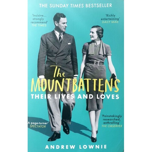 The Mountbattens. Their Lives & Loves