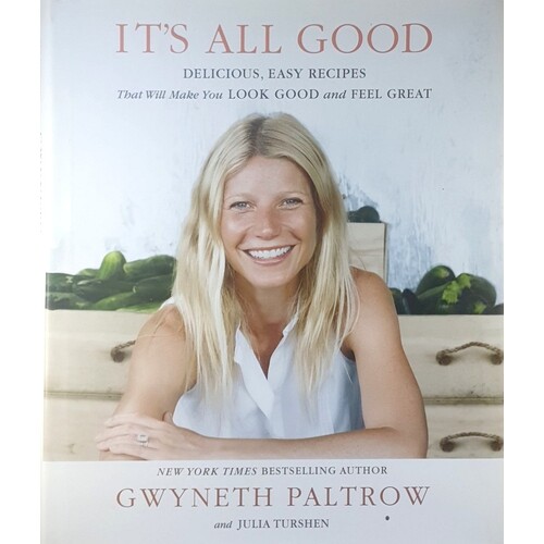 It's All Good. Delicious, Easy Recipes