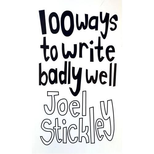 100 Ways To Write Badly Well