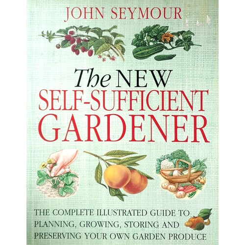 The New Self-Sufficient Gardener