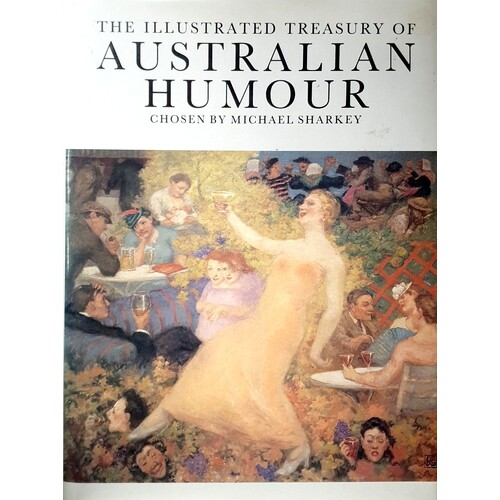 The Illustrated Treasury Of Australian Humour