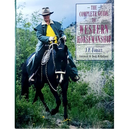 The Complete Guide To Western Horsemanship