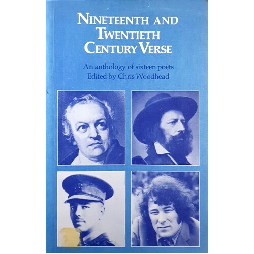 Nineteenth and Twentieth Century Verse. An Anthology of Sixteen Poets