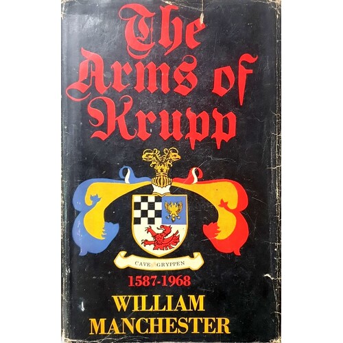 The Arms Of Krupp 1587-1968