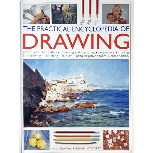 The Practical Encyclopedia Of Drawing
