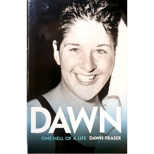 Dawn. One Hell Of A Life