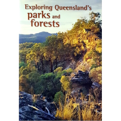 Exploring Queensland's Parks And Forests