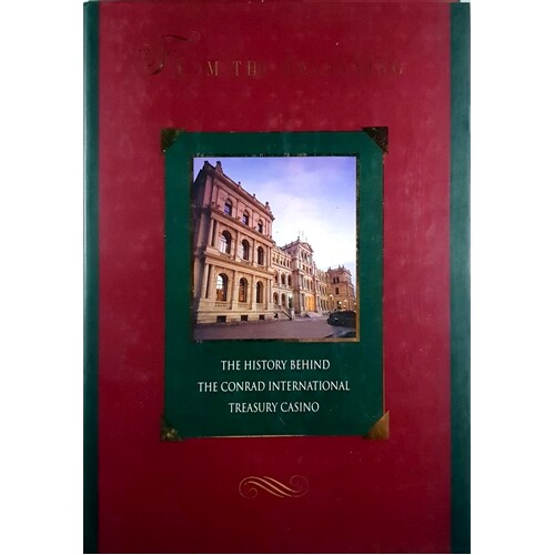 From The Beginning. The History Behind The Conrad International Treasury Casino