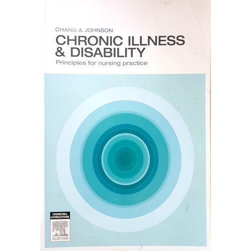 Chronic Illness And Disability. Principles For Nursing Practice