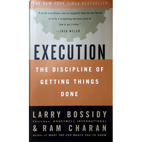Execution. The Discipline Of Getting Things Done