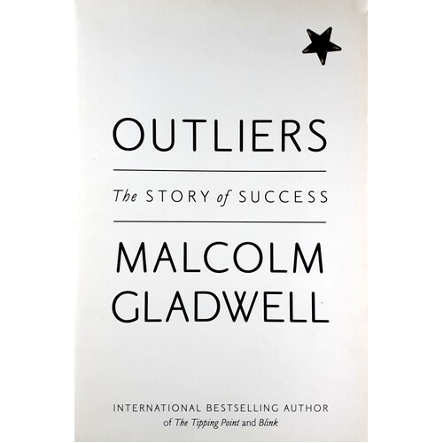 Outliers. The Story Of Success