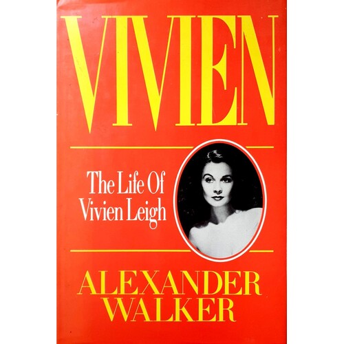 Vivien. Life Of Vivien Leigh