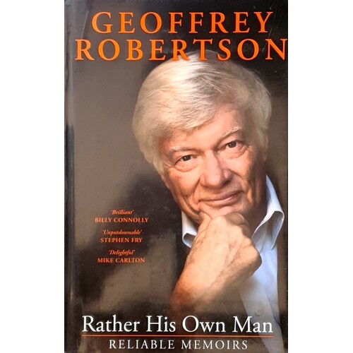 Rather His Own Man. Reliable Memoirs