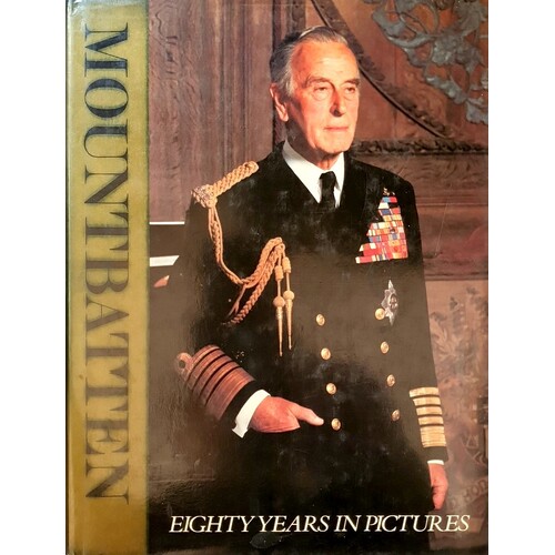 Mountbatten. Eighty Years In Pictures