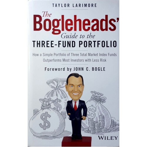 The Bogleheads' Guide to the Three-Fund Portfolio