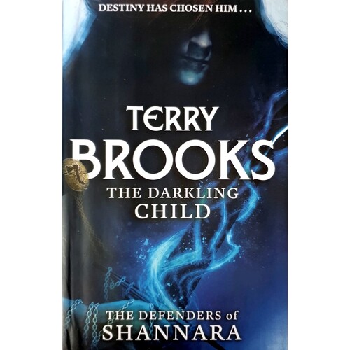 The Darkling Child. The Defenders Of Shannara