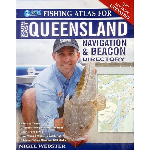 Fishing Atlas For South East Queensland. Navigation & Beacon Directory