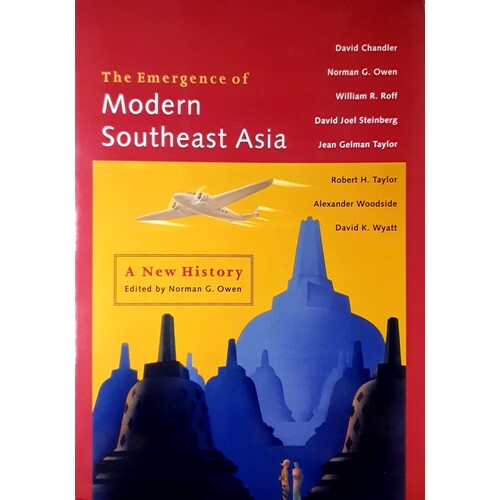 The Emergence Of Modern Southeast Asia. A New History