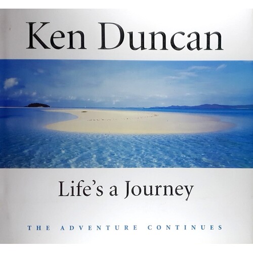 Life's A Journey. The Adventure Continues