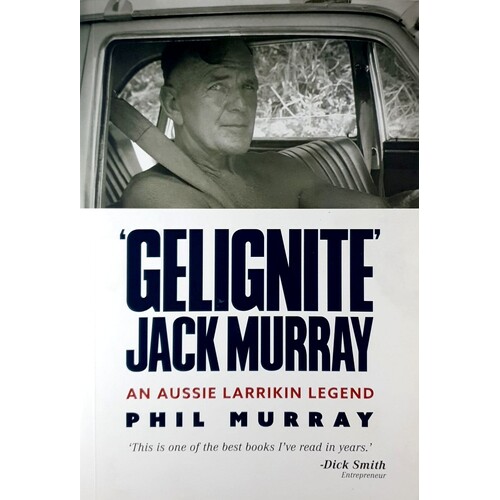 Gelignite Jack Murray