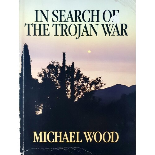 In Search Of The Trojan War