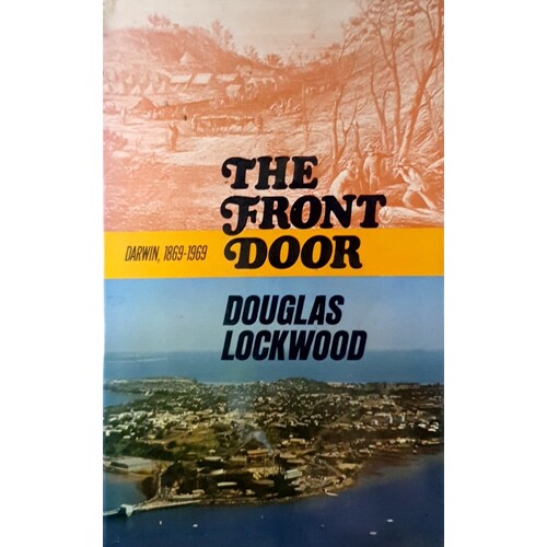 The Front Door. Darwin 1869-1969