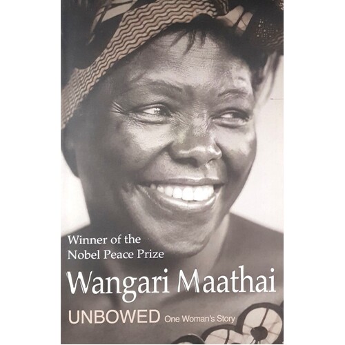 Unbowed. My Autobiography