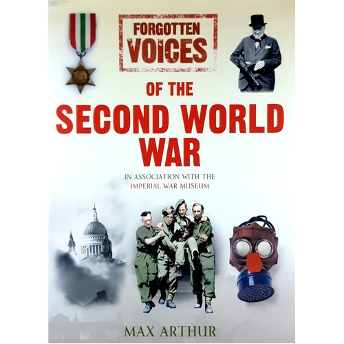 Forgotten Voices Of The Second World War