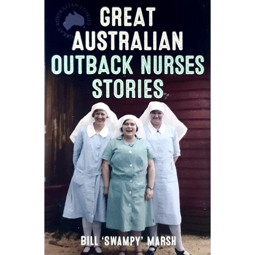 Great Australian Outback Nurses Stories