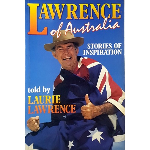 Lawrence Of Australia. Stories Of Inspiration