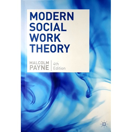 Modern Social Work Theory
