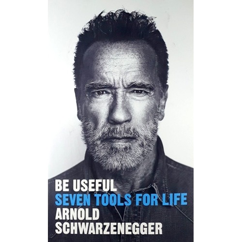 Be Useful. Seven Tools For Life