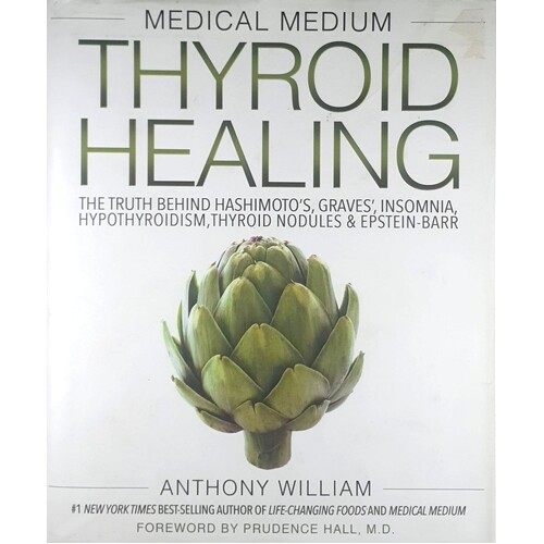 Medical Medium Thyroid Healing