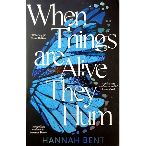 When Things Are Alive They Hum
