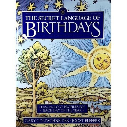 The Secret Language Of Birthdays. Personology Profiles For Each Day Of The Year