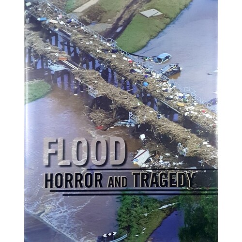Flood Horror And Tragedy