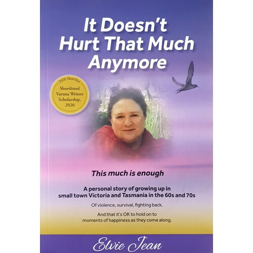 It Doesn't Hurt That Much Anymore