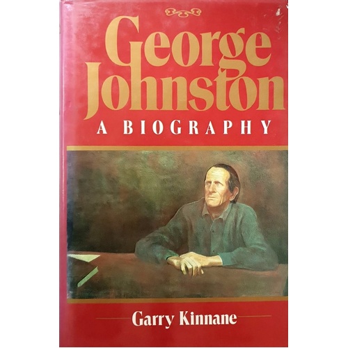 George Johnston. A Biography