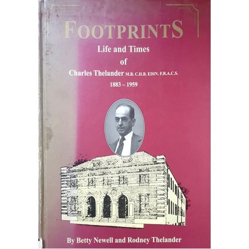 The Life And Times Of Charles Thelander 1883-1959