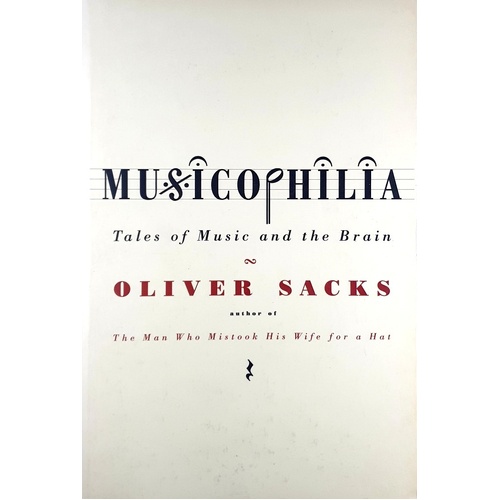 Musicophilia. Tales Of Music And The Brain