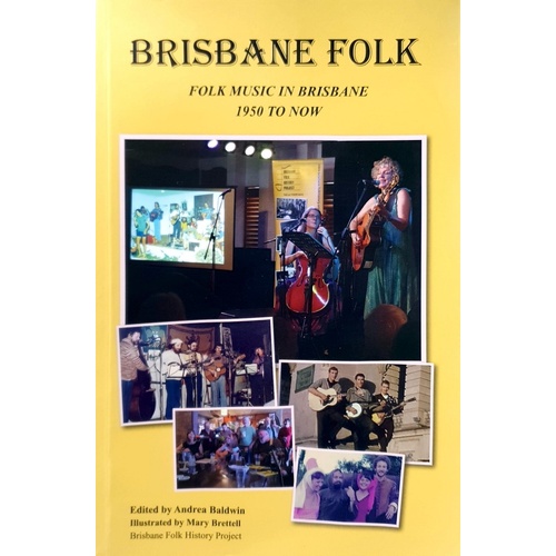 Brisbane Folk. Folk Music In Brisbane 1950 To Now