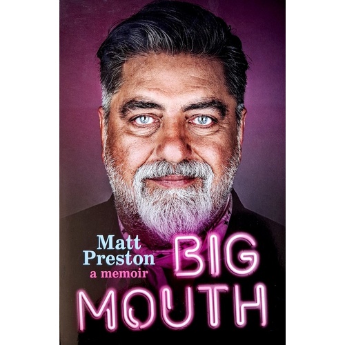 Big Mouth. A Memoir