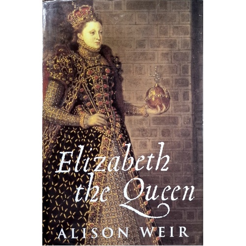 Elizabeth The Queen