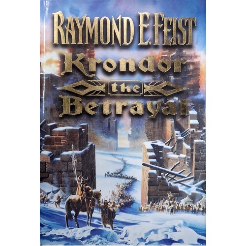 Krondor The Betrayal. Book 1 Of The Riftwar Legacy