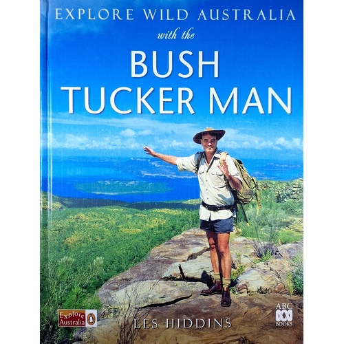 Explore Wild Australia With The Bush Tucker Man