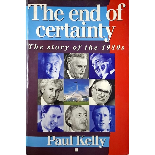The End Of Certainty. The Story Of The 1980s